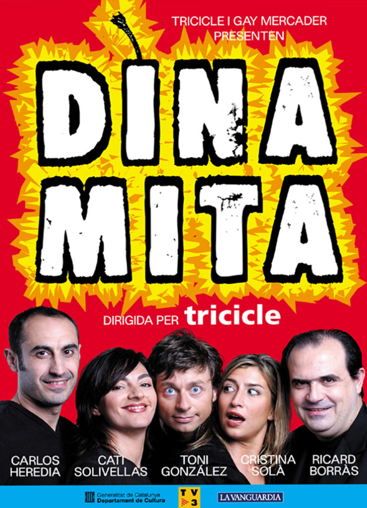 Dinamita al Teatro - Compañía Teatral Tricicle